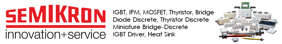 SEMIKRON IGBT, IPM, MOSFET, Thyristor, Bridge, Diode Discrete, Thyristor Discrete, Miniature Bridge-Discrete, IGBT Driver, Heat Sink